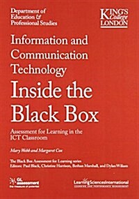 Information and Communication Technology Inside the Black Box: Assessment for Learning in the Ict Classroom (Paperback)