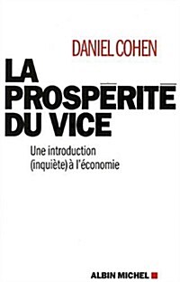 Prosperite Du Vice (La) (Paperback)