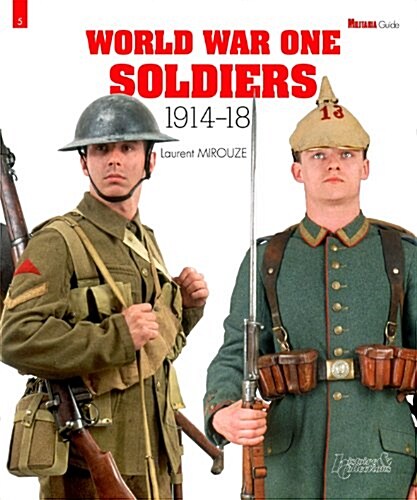 World War One Soldiers: 1914-1918 (Paperback)