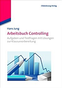 Arbeitsbuch Controlling (Hardcover, 2, 2. Korrigierte)