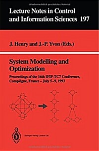 System Modelling and Optimization: Proceedings of the 16th Ifip-Tc7 Conference, Compi?ne, France, July 5-9, 1993 (Paperback)