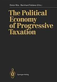The Political Economy of Progressive Taxation (Hardcover)