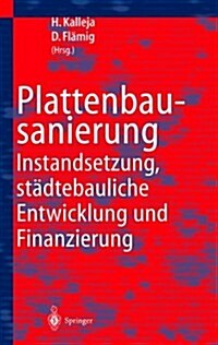 Plattenbausanierung: Instandsetzung, Stadtebauliche Entwicklung Und Finanzierung (Hardcover)