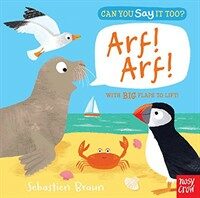 Can You Say It Too? Arf! Arf! (Board Book)