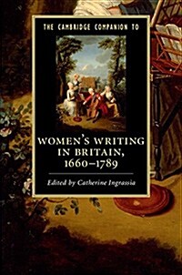 The Cambridge Companion to Womens Writing in Britain, 1660-1789 (Paperback)