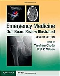 Emergency Medicine Oral Board Review Illustrated (Paperback)