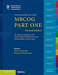 MRCOG Part One : Your Essential Revision Guide (Paperback, 2 Revised edition)