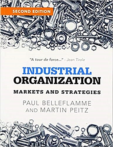 Industrial Organization : Markets and Strategies (Paperback, 2 Revised edition)