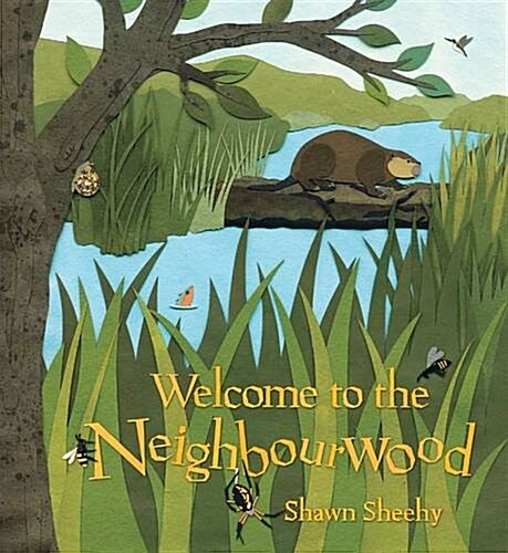 Welcome to the Neighbourwood (Hardcover)