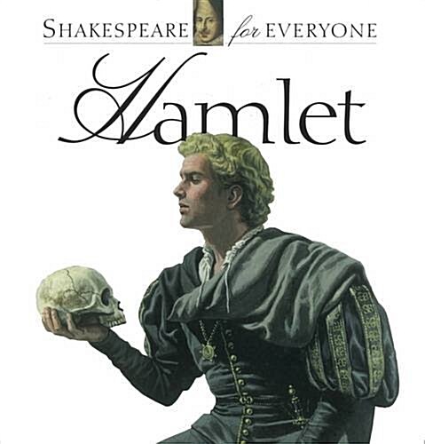 Hamlet : Shakespeare for Everyone (Paperback)