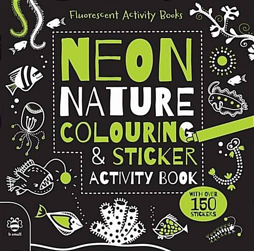 Neon Nature Colouring & Sticker Activity Book (Paperback)