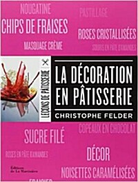 La decoration en patisserie (Paperback)