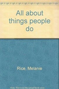 All about things people do 