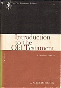 Introduction to the Old Testament: From Its Origins to the Closing of the Alexandrian Canon (Hardcover, Rev)