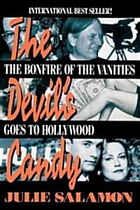 The Devils Candy: The Bonfire of the Vanities Goes to Hollywood (Paperback)