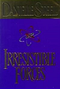 Irresistible Forces (Hardcover, Deckle Edge)