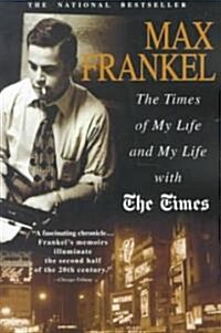 The Times of My Life and My Life with the Times (Paperback)
