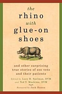 The Rhino with Glue-On Shoes (Hardcover, 1st)