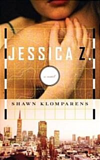 Jessica Z. (Paperback)