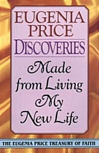 Discoveries: Made from Living My New Life (Paperback, Main Street)