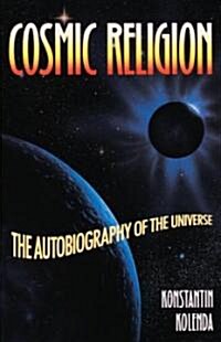 Cosmic Religion (Paperback)
