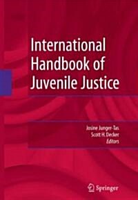 International Handbook of Juvenile Justice (Paperback, 2008)