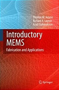 Introductory MEMS: Fabrication and Applications (Hardcover)