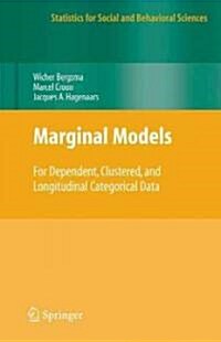 Marginal Models: For Dependent, Clustered, and Longitudinal Categorical Data (Hardcover)