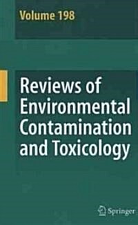 Reviews of Environmental Contamination and Toxicology 198 (Hardcover, 2009)