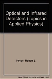 Optical and Infrared Detectors (Paperback, 2nd, Subsequent)