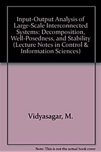 Input-Output Analysis of Large-Scale Interconnected Systems (Paperback)