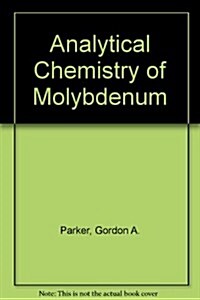 Analytical Chemistry of Molybdenum (Hardcover)
