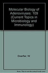 Molecular Biology of Adenoviruses (Hardcover)