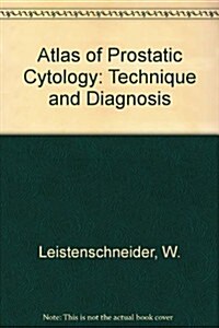 Atlas of Prostatic Cytology (Hardcover)