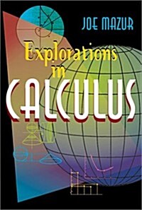 Explorations in Calculus (Hardcover, Compact Disc)