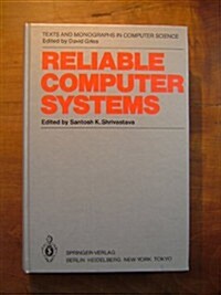 Reliable Computer Systems (Hardcover)