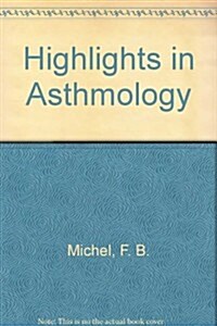 Highlights in Asthmology (Hardcover)