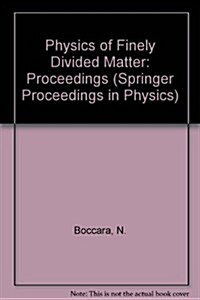 Physics of Finely Divided Matter (Hardcover)