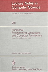 Functional Programming Languages and Computer Architecture (Paperback)