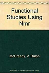 Functional Studies Using Nmr (Hardcover)