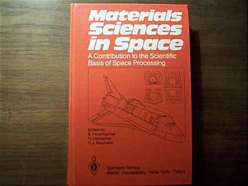 Materials Sciences in Space (Hardcover)