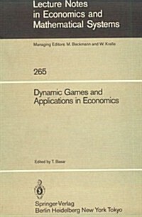 Dynamic Games and Applications in Economics (Paperback)