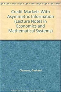 Credit Markets With Asymmetric Information (Paperback)