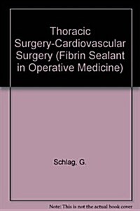 Thoracic Surgery-Cardiovascular Surgery (Paperback)