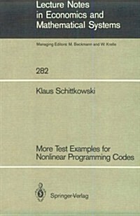 More Test Examples for Nonlinear Programming Codes (Paperback)