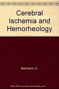 Cerebral Ischemia and Hemorheology (Hardcover)