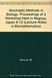 Stochastic Methods in Biology (Paperback)