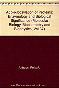 Adp-Ribosylation of Proteins (Hardcover)