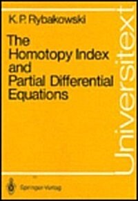 The Homotopy Index and Partial Differential Equations (Paperback)