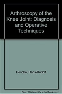 Arthroscopy of the Knee Joint (Hardcover, 2nd, Revised, Enlarged)